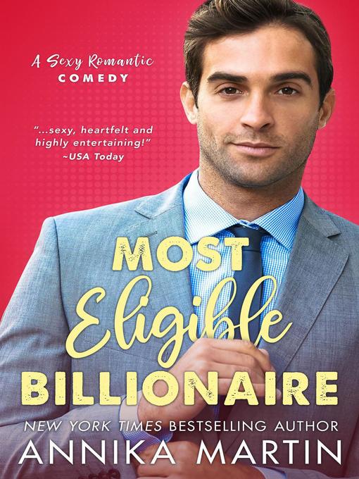 Title details for Most Eligible Billionaire by Annika Martin - Available